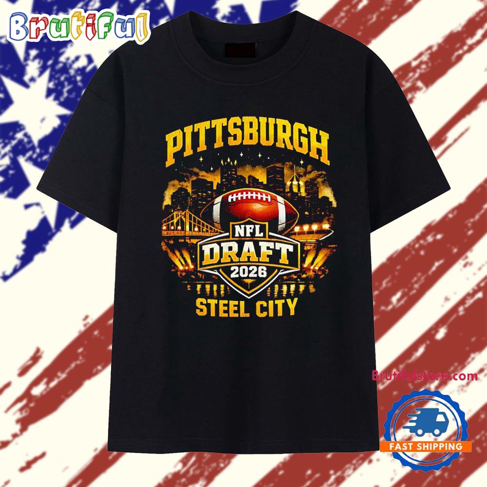 Pittsburgh NFL Draft 2026 Steel City skyline T Shirt