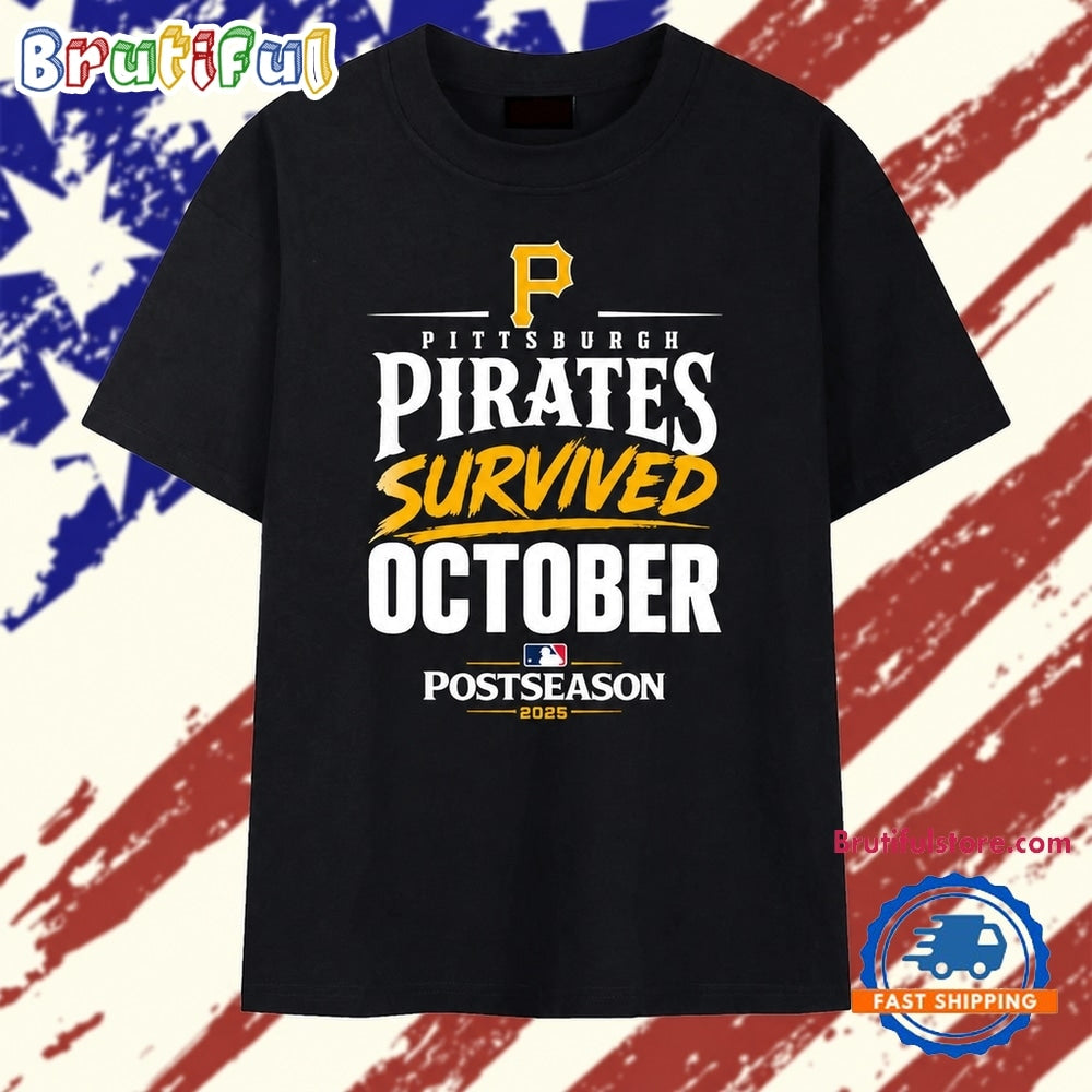 Pittsburgh Pirates 2026 MLB Playoffs Survived October T Shirt