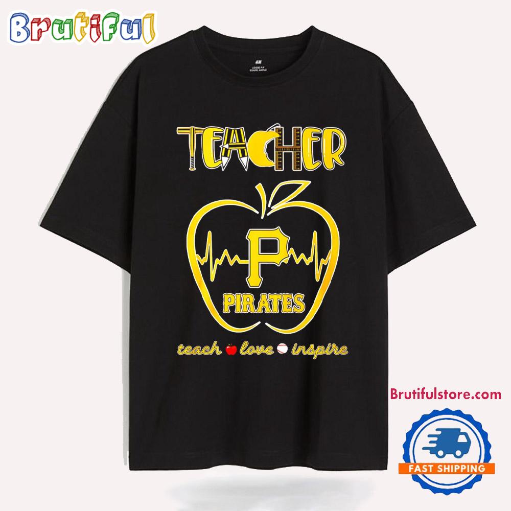 Pittsburgh Pirates Teachers’ Pride Teacher Appreciation Week T Shirt