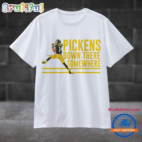 Pittsburgh Steelers George Pickens Down There Somewhere Limited Edition T Shirt