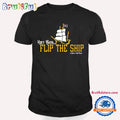 Pittsburgh Steelers Hey Bob Flip the Ship T Shirt