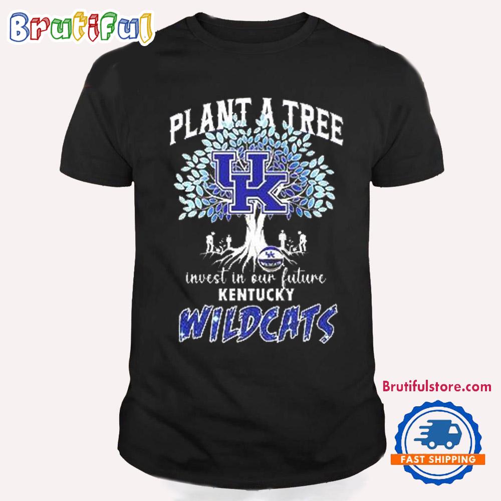 Plant a Tree Invest in Our Future Kentucky Wildcats T Shirt