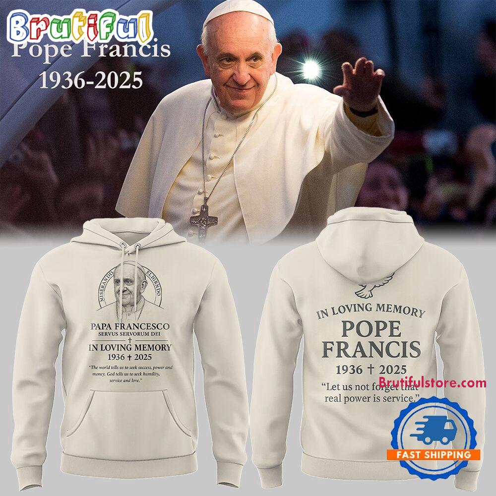 Pope Francis Forever 2025 Hoodie