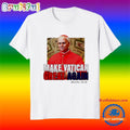 Pope Leo XIV Make Vatican Great Again T Shirt