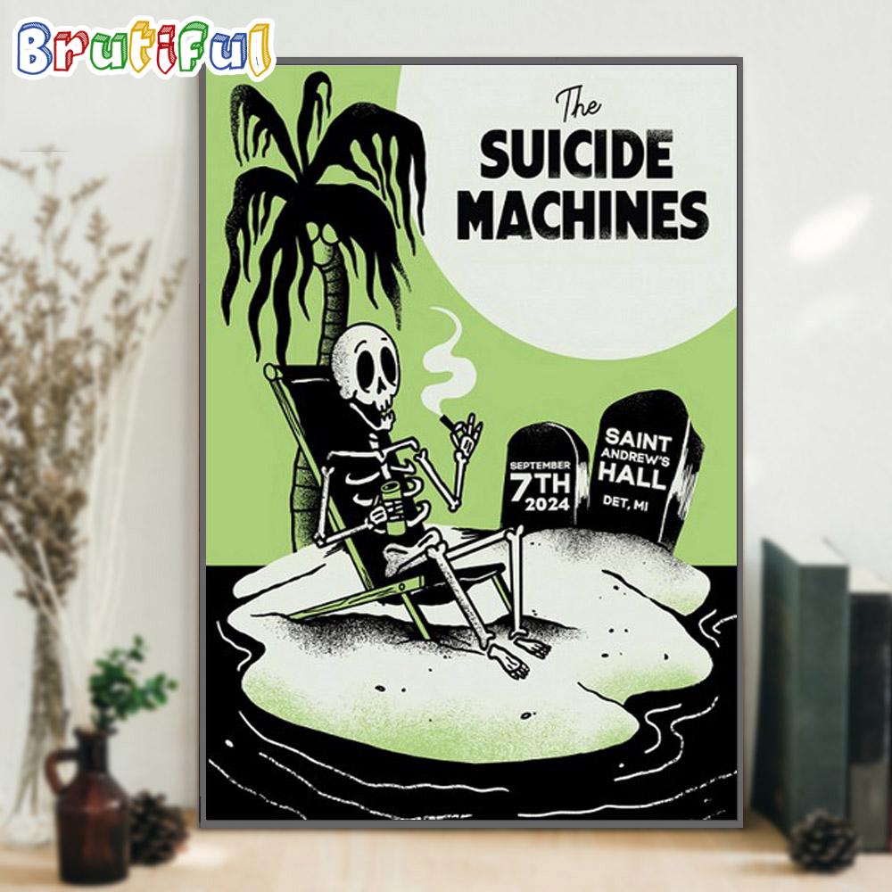 Poster The Suicide Machines Sept 7 2024 Saint Andrew’s Hall Detroit MI Wall Art Poster Canvas