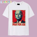 Pray For Joe Support Joe Biden On His Fight Against Prostate Cancer T Shirt
