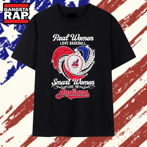 Real Women Love Baseball and Smart Women Love the Cleveland Indians T Shirt
