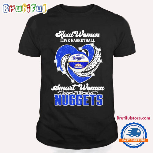 Real Women Love Basketball Denver Nuggets Heart T Shirt