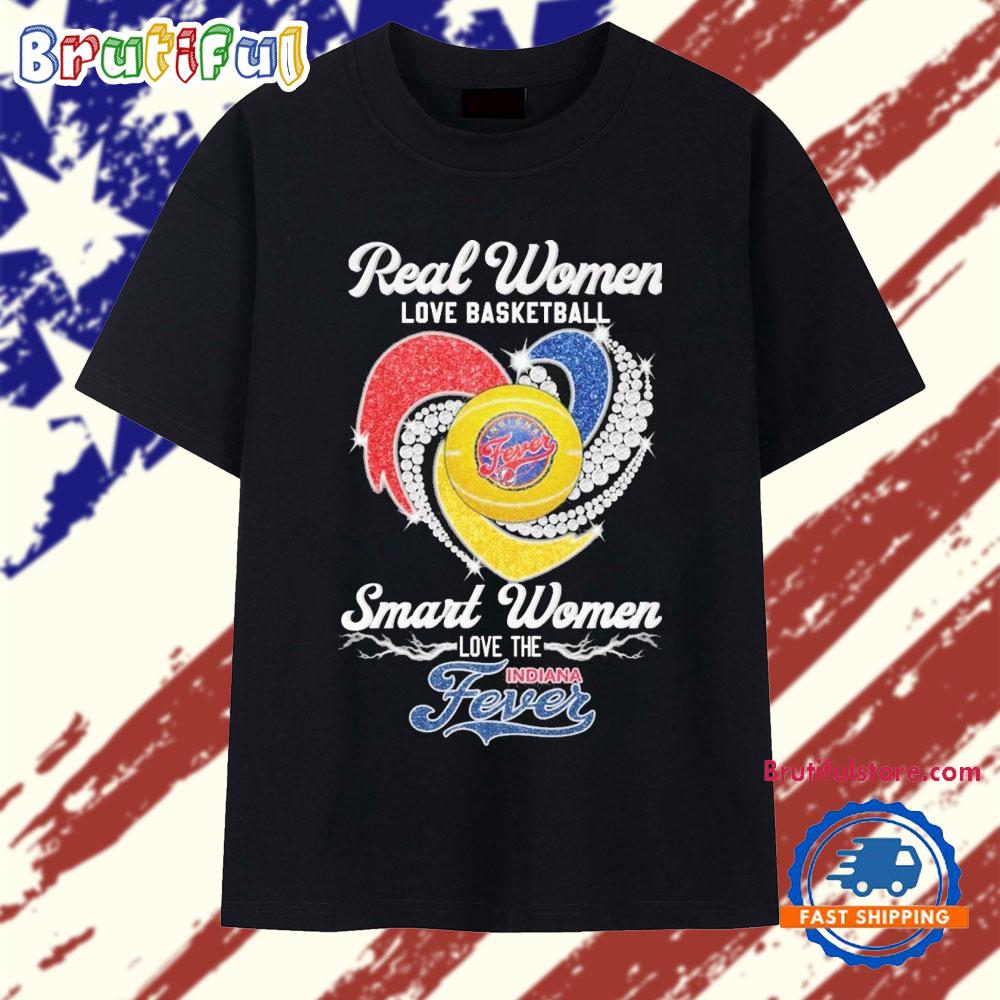 Real Women Love Basketball Smart Women Love The Indiana Fever T Shirt