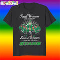 Real Women Love Ice Hockey Smart Women Love The Stars NHL 2025 T Shirt
