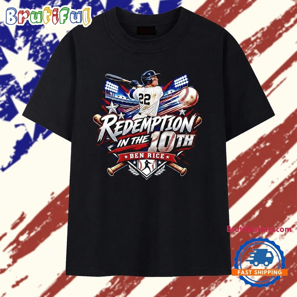 Redemption in the 10th Ben Rice MLB T Shirt