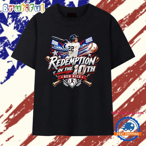 Redemption in the 10th Ben Rice MLB T Shirt