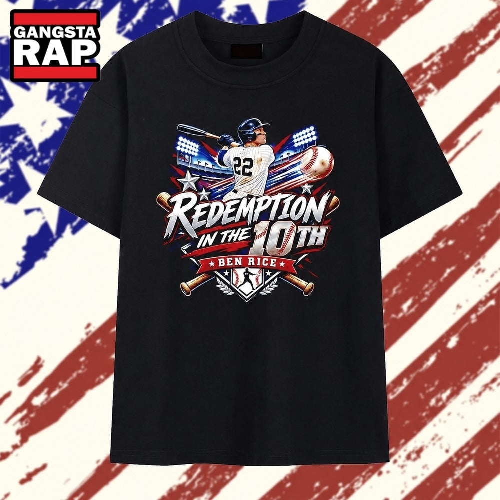 Redemption in the 10th Ben Rice MLB T Shirt