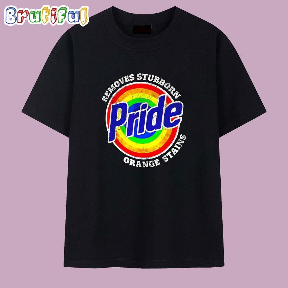 Removes Stubborn Orange Stains Pride Month Resist Trump Lgbtq T Shirt