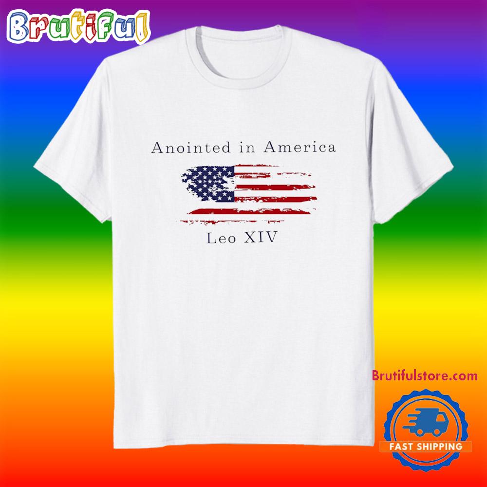 Robert Prevost Anointed in America Leo Xiv Usa Flag T Shirt