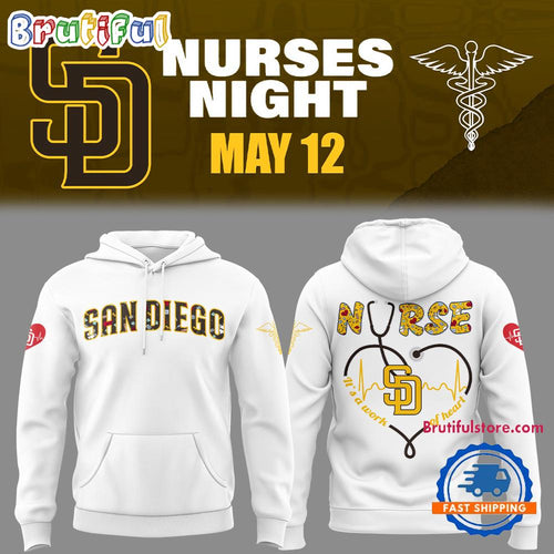 San Diego Padres Baseball NURSES NIGHT Hoodie Shirt