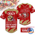 San Francisco 49ers 2026 NFL Crazy Football Fan Personalized Jersey Shirt