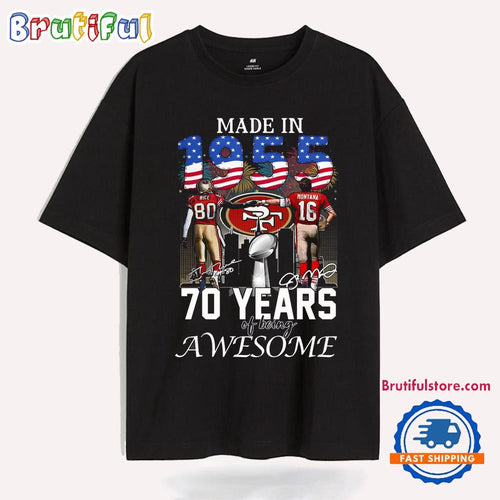 San Francisco 49ers 70 Years Of Being Awesome T Shirt
