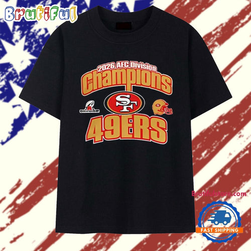San Francisco 49ers AFC Division Champions 2026 classic T Shirt