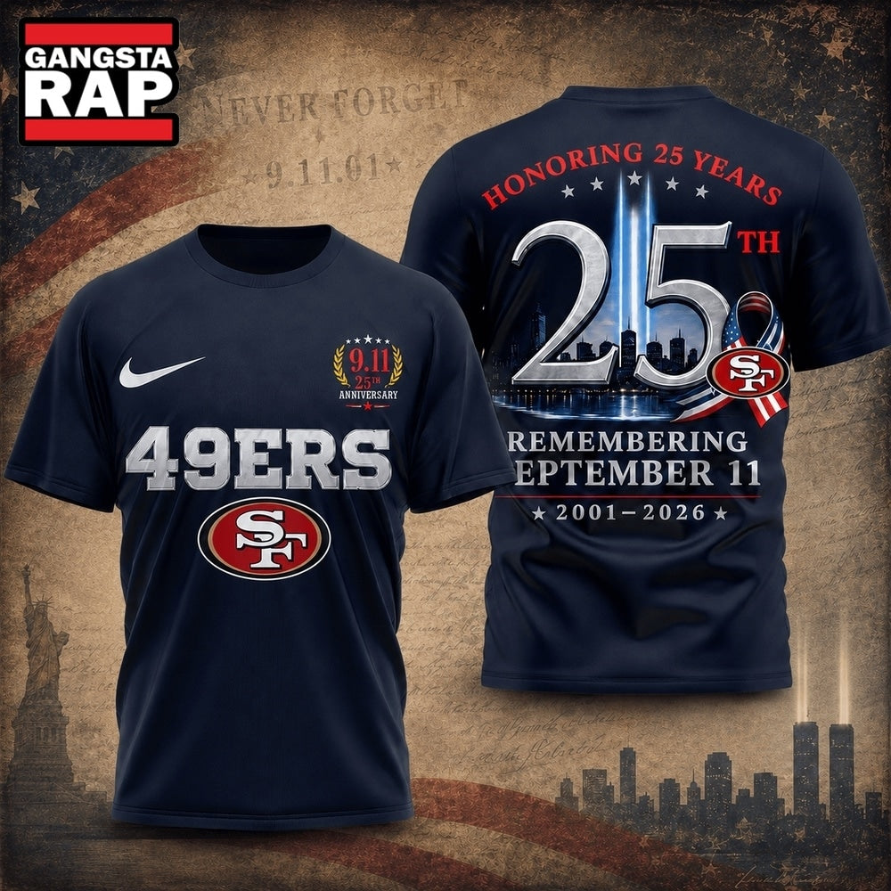 San Francisco 49ers NFL Honoring 25 Years Remembering September 11 T Shirt, Football New Design Shirt