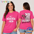 San Francisco 49ers NFL No One Fight Alone Pink Out T Shirt