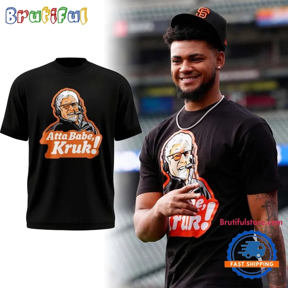 San Francisco Giants Atta babe, Kruk Limited Edition T Shirt