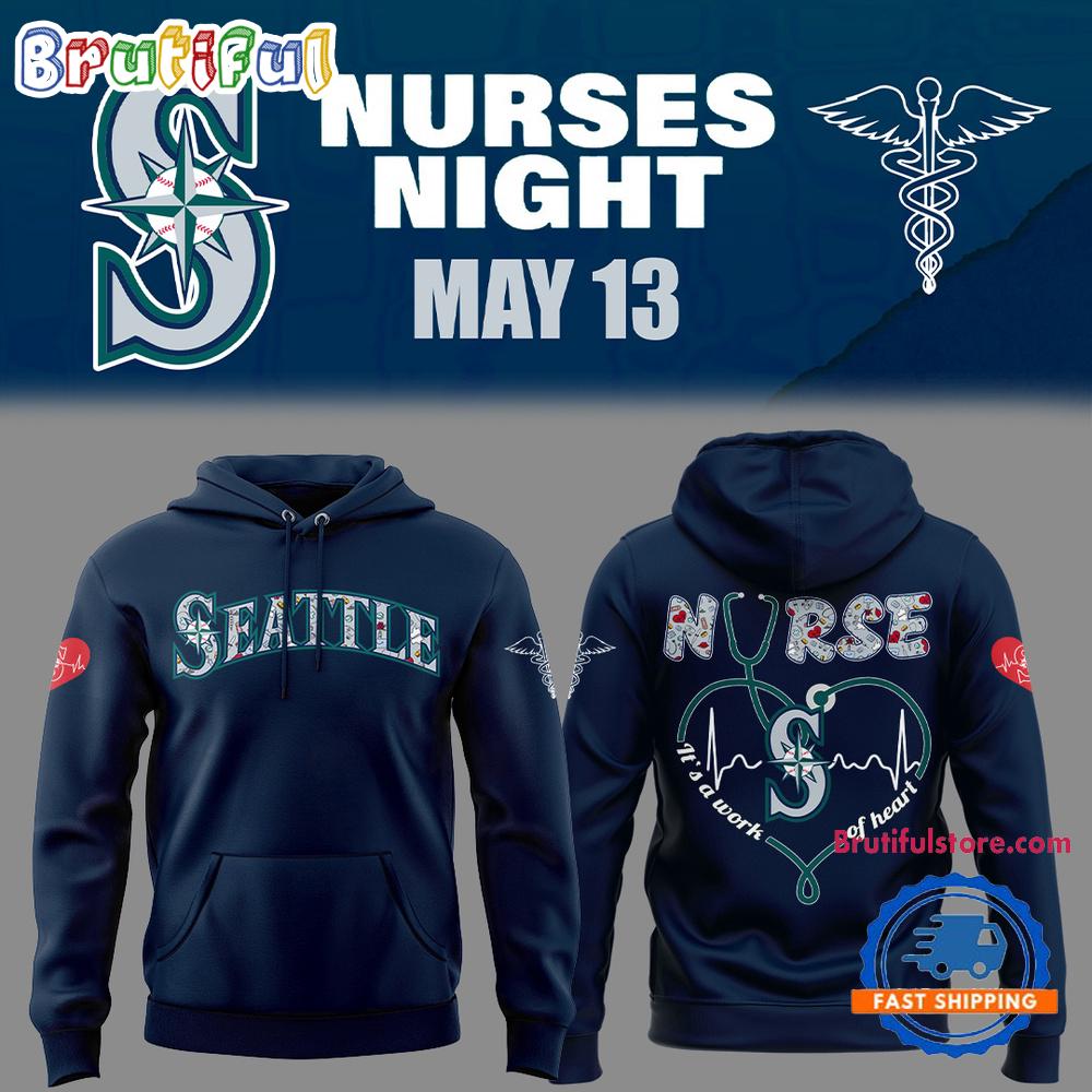 Seattle Mariners NURSES NIGHT 2025 Hoodie Shirt