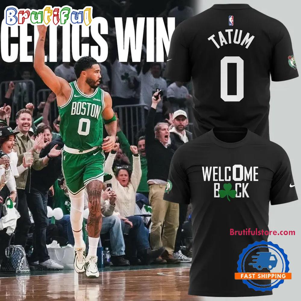 Special 2026 Jayson Tatum Welc0me Back Boston Celtics T Shirt