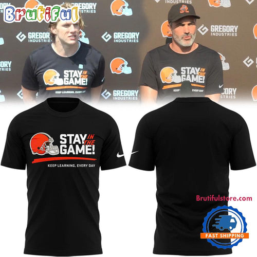 Stay In The Game Cleveland Browns 2025 Unisex 3D Shirt