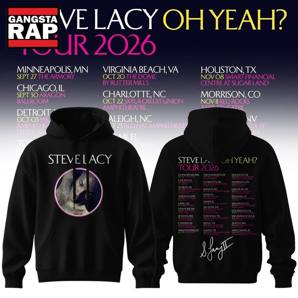Steve Lacy Oh Yeah Tour 2026 Graphic Signature Schedule Hoodie T-Shirt
