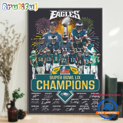 Super Bowl LIX 2024 2025 Champions Philadelphia Eagles Team Player Winner Wall Art Poster Canvas