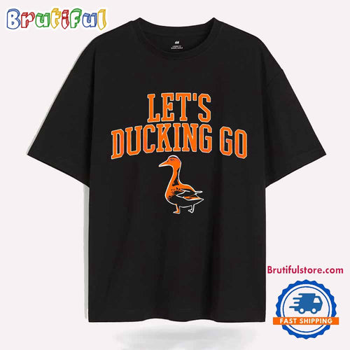 Tampa Bay Buccaneers Lets Ducking Go T Shirt