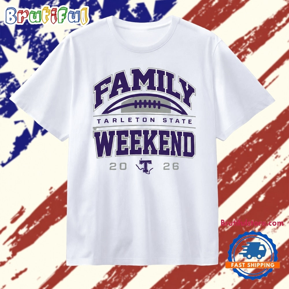 Tarleton State Family Weekend 2026 Texans T Shirt