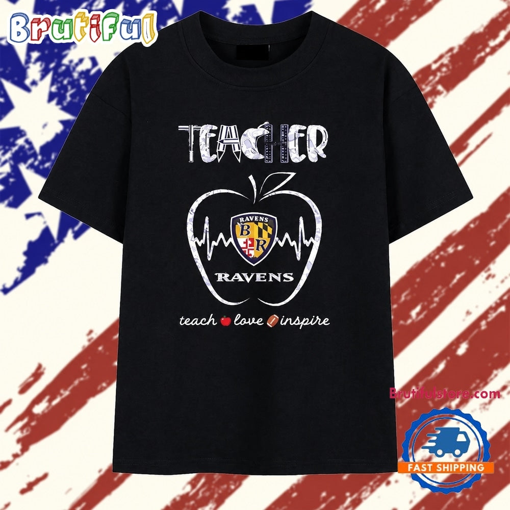 Teacher Baltimore Ravens Teach Love Inspire T Shirt