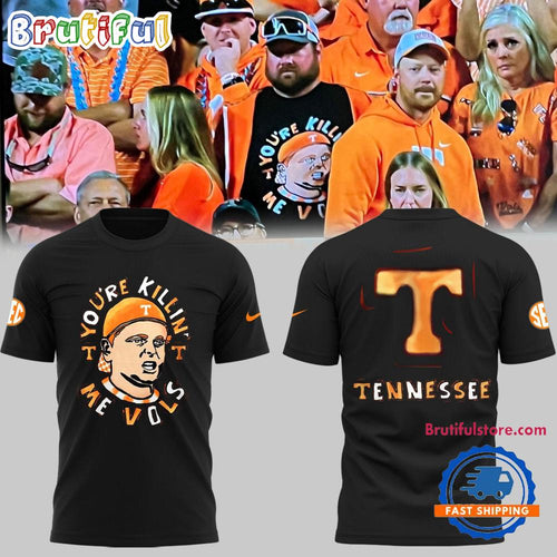 Tennessee Volunteers You’re Killing Me Vols Black T Shirt