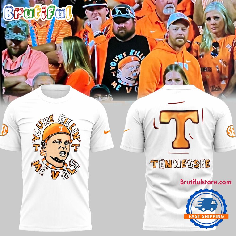 Tennessee Volunteers You’re Killing Me Vols White T Shirt