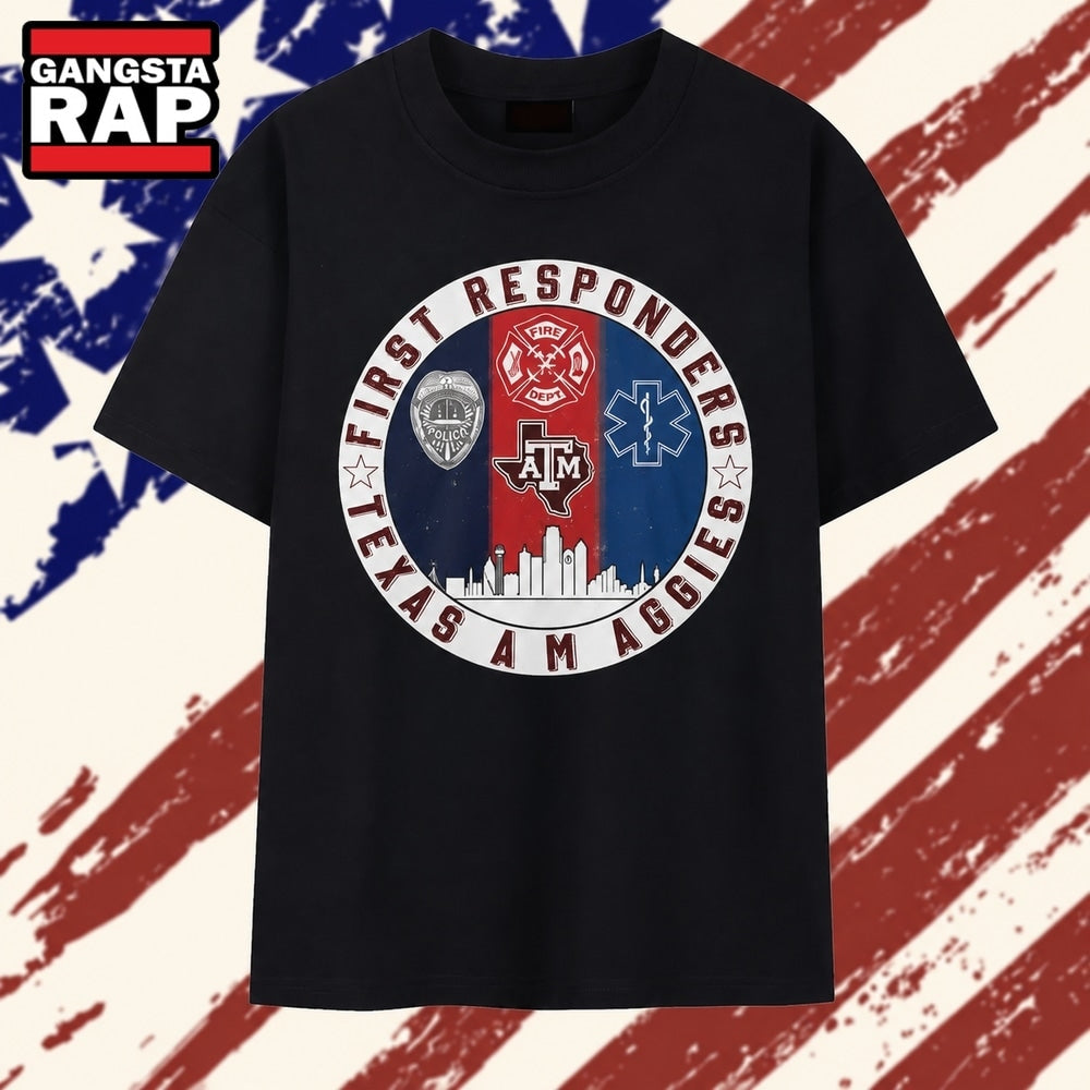 Texas A&M Aggies First Responders Police Fire EMS Tribute T Shirt