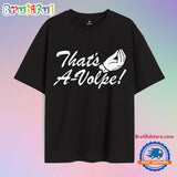 Thats A Volpe New York Yankees Anthony Volpe T Shirt