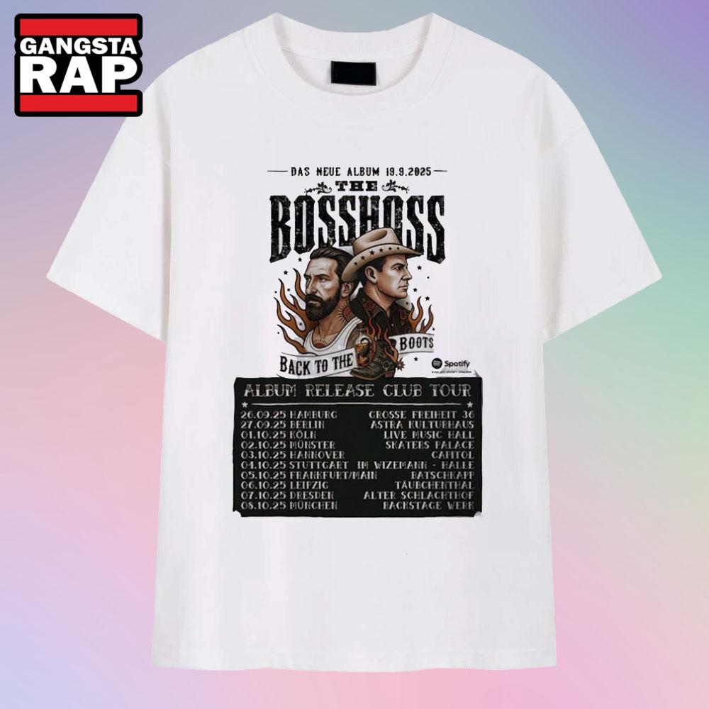 The BossHoss Back To The Boots Album Release Club Tour 2025 T Shirt