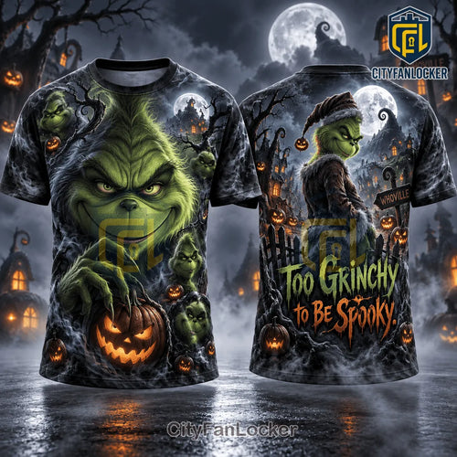 The Grinch Too Grinchy To Be Spooky Shirt