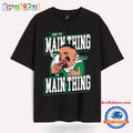The Main Thing Jalen Hurts Super Bowl Lix Champion T Shirt