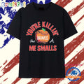 The Sandlot Atlanta Braves You’re Killin’ Me Smalls T Shirt