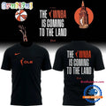 THE WNBA IS COMING TO THE LAND T Shirt