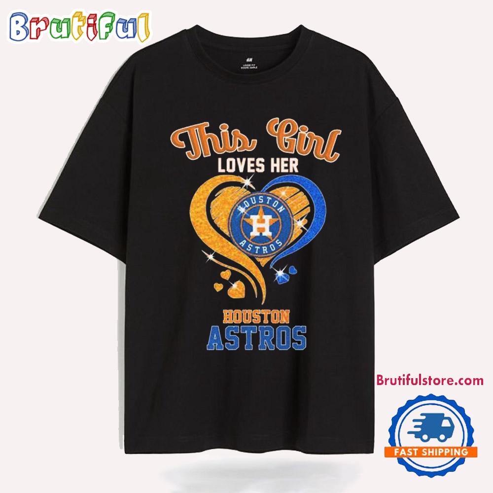 This Girl Loves Her Houston Astros Heart Diamond T Shirt