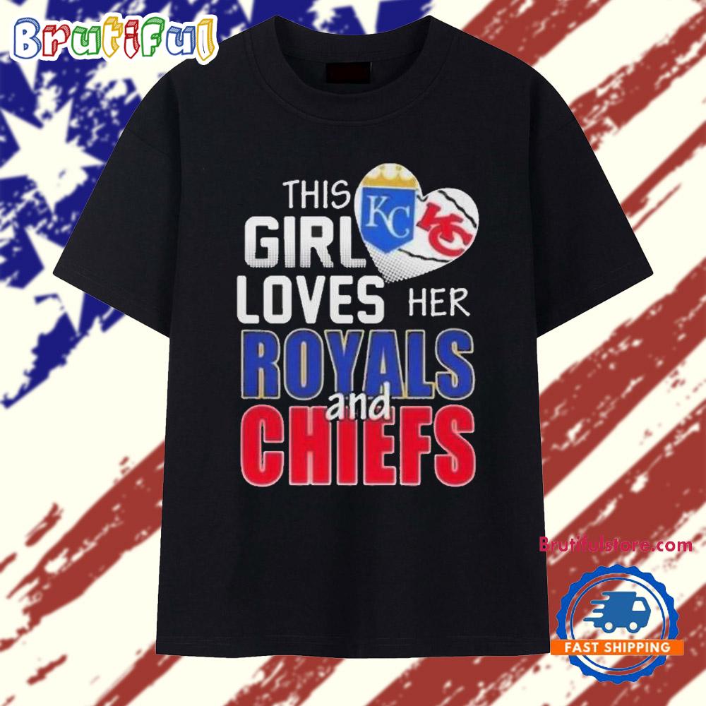 This Girl Loves Her Missouri Sports Royals And Chiefs Logo 2025 T Shirt