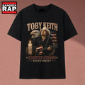 Toby Keith Country Strong Never Forget American Tribute T Shirt, Music 2D Shirt