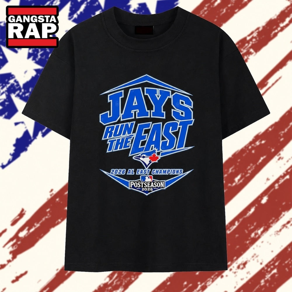 Toronto Blue Jays Run the East 2026 AL East Champions Postseason T Shirt