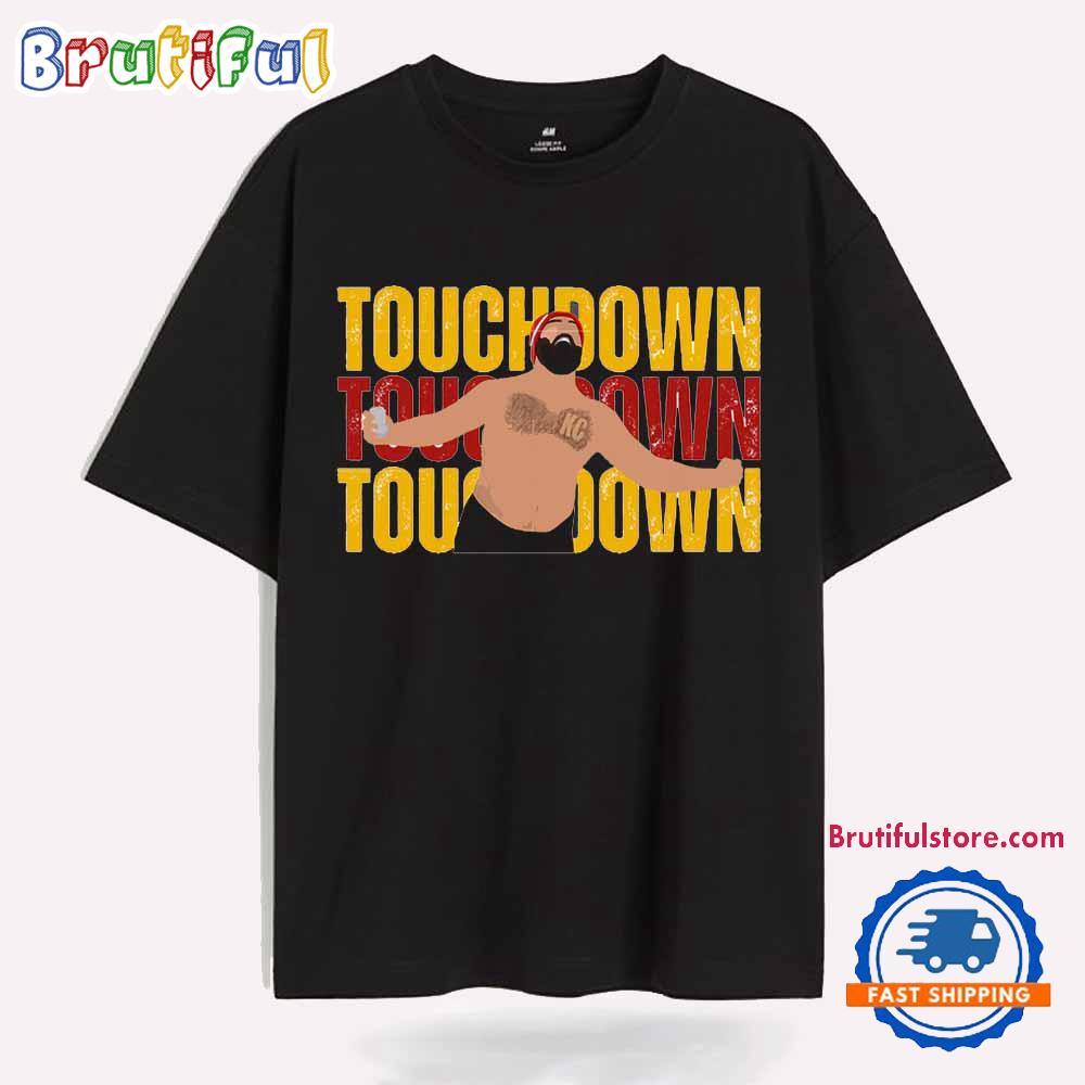 Touchdown Kansas City Chiefs T Shirt