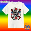 Tough as a Mother Usa Flag T Shirt