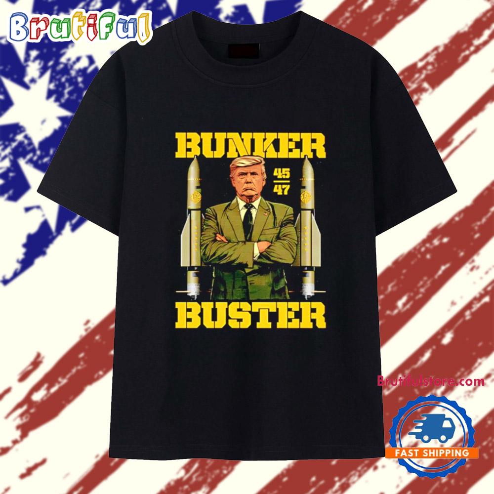 Trump Bunker Buster Election 2025 T Shirt